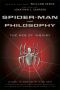 [Blackwell Philosophy and Pop Culture 34] • Spider-Man and Philosophy